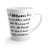 I Love Mom Latte mug 12 Oz