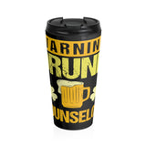 Warning Drunk Counselor Stainless Steel Travel Mug