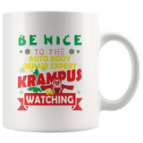 Be Nice To The Auto Body Repair Expert Krampus Is Watching Funny Xmas