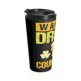Warning Drunk Counselor Stainless Steel Travel Mug