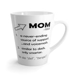 True Definition Of Mom Latte mug 12 Oz