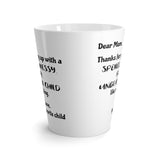Dear Mom Latte mug 12 Oz