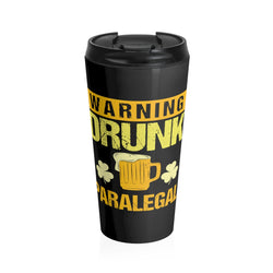 Funny Paralegal Quote Stainless Steel Travel Mug
