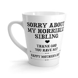 Happy Mother's Day Latte mug 12 Oz