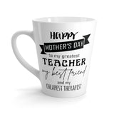 Happy Mother's Day To All Teachers Latte mug 12 Oz