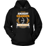 Archery Grandpa Hoodie- Novelty Antiquing Quote