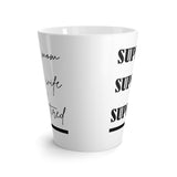 Super Mom, Super Wife, Super Tired Latte mug 12 Oz