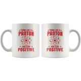 Be Positive Mug