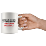 Punctuation Save Lives Funny Coffee Mug