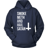 Smoke Meth Hail Satan Hoodie