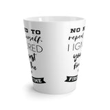 No Need To Repeat Yourself Latte mug