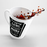 I Enjoy Long Romantic Walks To The Fridge Latte mug