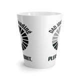 Dad Joke - Loading. Please Wait - Latte Coffee Mug