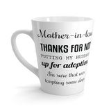 Mother In Law Funny Latte mug