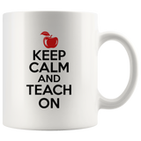Keep Calm And Teach On