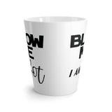 Blow Me I Am Hot Latte Coffee Mug