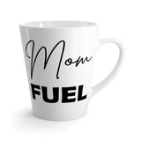 Mom Fuel Latte mug 12 Oz