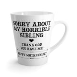 Happy Mother's Day Latte mug 12 Oz