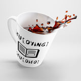 Stu[Dying]. Stu[Died] - Latte Coffee Mug