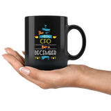 Best CFO are Born in December Gift Idea Black Coffee Mug
