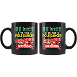 Funny Pole Dancer Christmas Gift Black Coffee Mug