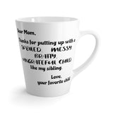Dear Mom Latte mug 12 Oz