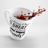 Working Out Is Great But Have You Tried Donuts? Coffee Mug - Latte Coffee Mug