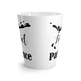 Liquid Patience Funny Latte mug 12 Oz