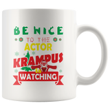 Be Nice To The Actor Krampus Is Watching Funny Xmas