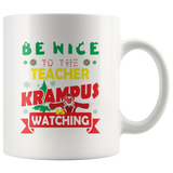 Be Nice To The Teacher Krampus Is Watching Funny Xmas