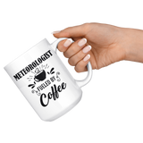 Meteorologist 15oz mug