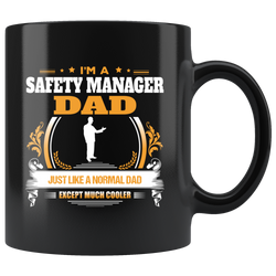 Safety Manager Dad Black Coffee Mug Gift