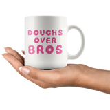 Doughs Over Bros Coffee Mug For Doughnut Lover