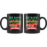 Funny Safety Manager Christmas Gift Black Coffee Mug