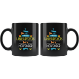 Best Land Surveyors are Born in November Gift Idea