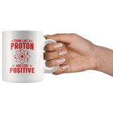 Be Positive Mug